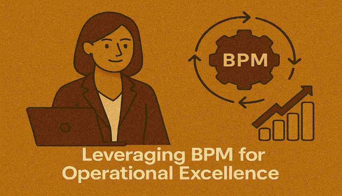 Leveraging BPM for Operational Excellence with Rekha Tech LLC