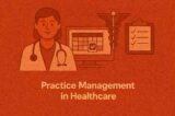 Practice Management in Healthcare